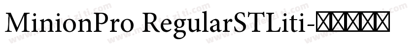 MinionPro RegularSTLiti字体转换